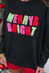 Merry & Bright Sweatshirt/ Pre-Order/ Ships 11-18